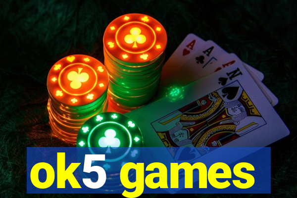 ok5 games